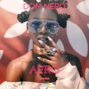 Dom Nero - Afro (Original Mix)